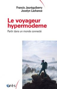 Le voyageur hypermoderne